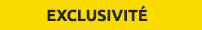 Exclusivité
